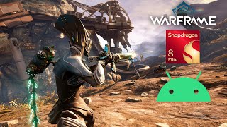 WARFRAME MOBILE ANDROID GAME PLAY (60FPS) (SAMSUNG GALAXY S25 ULTRA)