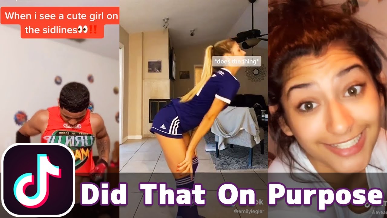 Did That On Purpose Tiktok Compilation Youtube