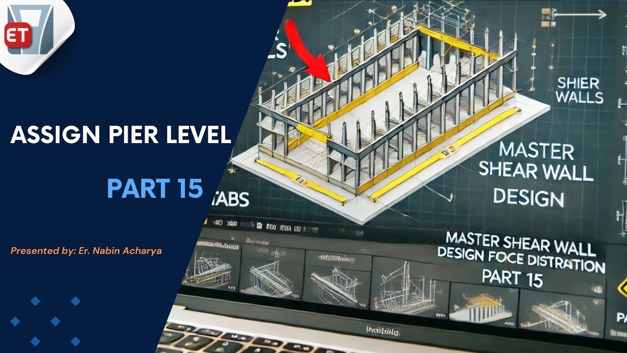 Define And Assign Pier Levels In ETABS – Full Course Part 15