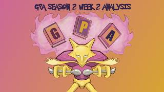 New challenger. |GPA S2 W2 Analysis|