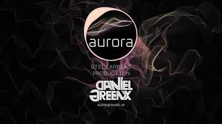 Daniel Greenx sunset mix for Aurora