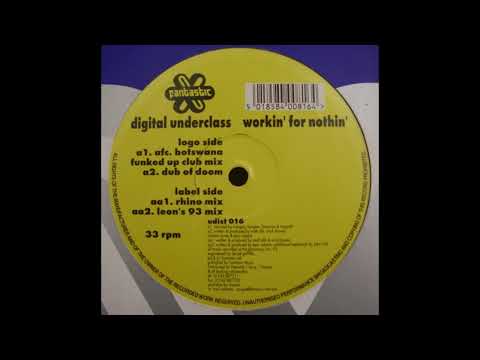 Digital Underclass — Digital Underclass - Workin' For Nothin' (Rhino Mix)