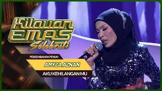 AMYZA AZNAN -AKU KEHILANGAN MU | KILAUAN EMAS SELEBRITI