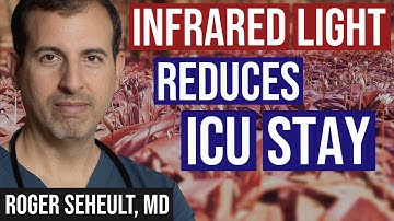Infrared Light Reduces ICU Stay