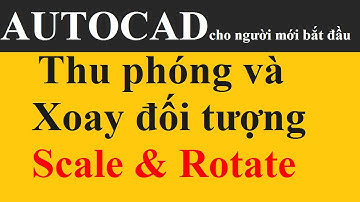 Cách dùng lệnh SCALE và ROTATE trong autocad #12