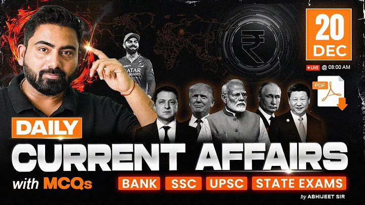 20 December 2025 Current Affairs | Daily Current Affairs | Current Affairs Today | Abhijeet Sir