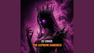 DJ CR4XX - The Supreme Darkness (Speed Up)