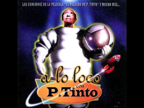Ver video de A Lo Loco Con P Tinto