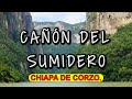 Cañón del sumidero en Chiapa de Corzo un paraíso natural de México .