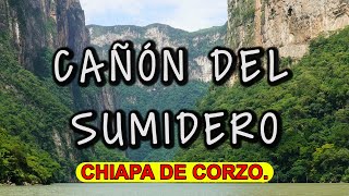 Cañón del sumidero en Chiapa de Corzo un paraíso natural de México .