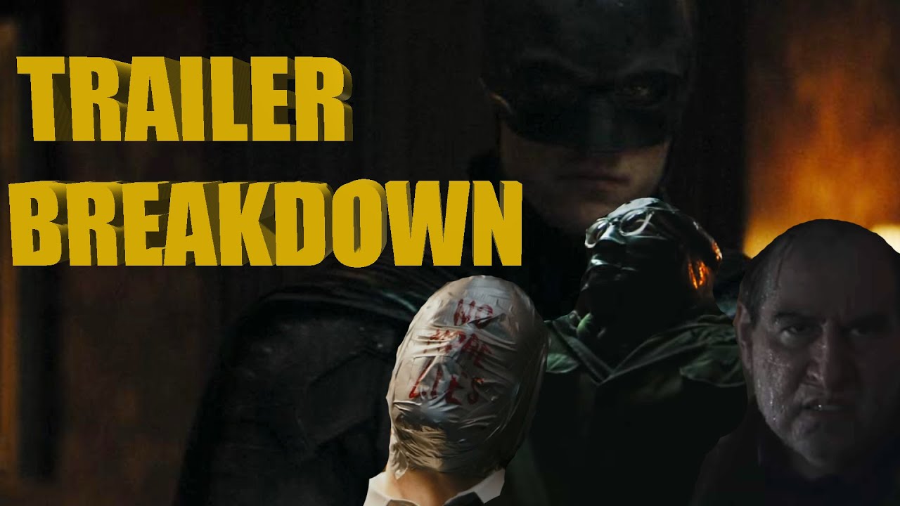 The Batman (2021) Trailer Breakdown Explained
