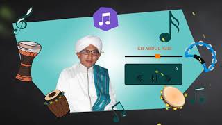 Sholawat kompilasi kh.abdul azis