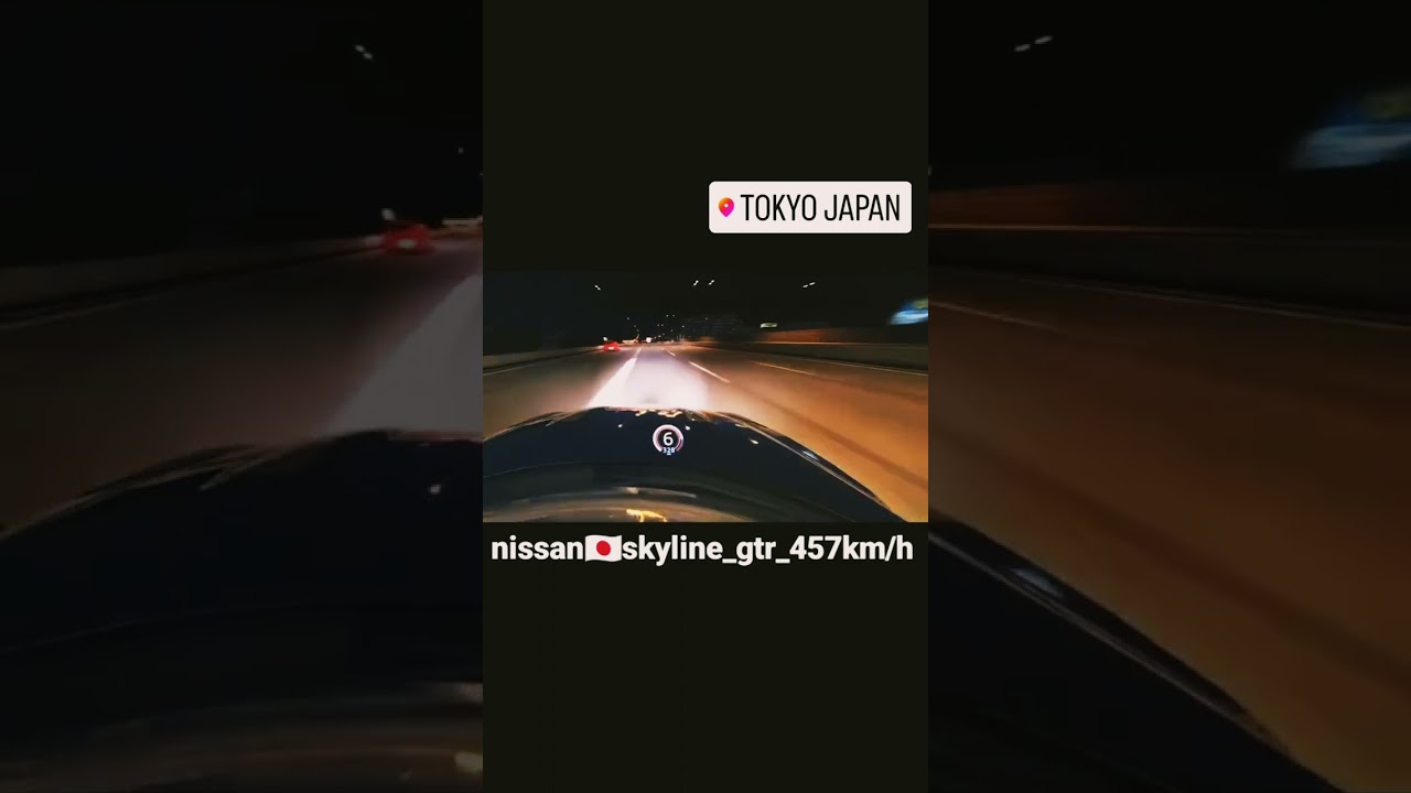 Nissan skyline gtr speed max 457 km/h.  Tokyo Japan