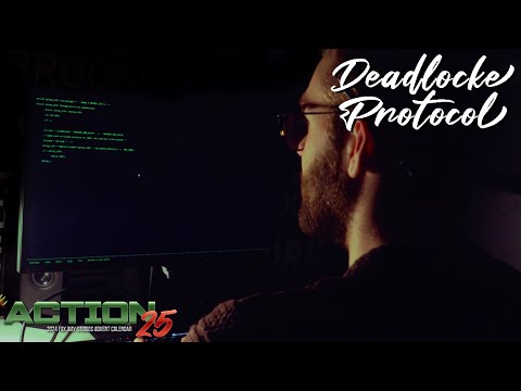 Action 25: Deadlocke Protocol | S01E08