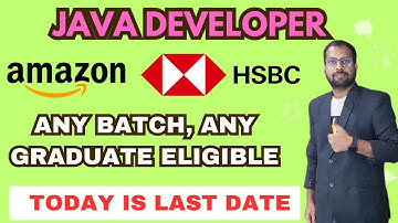 Today is Last Date HSBC | Amazon Job For Freshers | Java Developer Hiring in Cornerstone