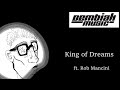Dembiak Music - King of Dreams ft. Rob Mancini