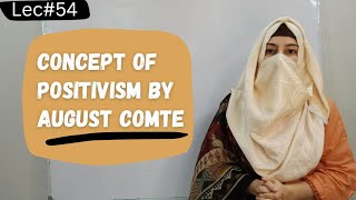 Concept or Theory of Positivism by August comte in Urdu Hindi | Urdu Hindi sociology lectures
