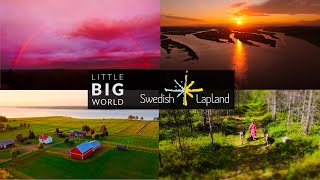Swedish Lapland | An amazing tilt-shift journey in midummer | Little Big World