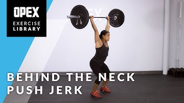 Behind the Neck Push Jerk - OPEX Exercise Library
