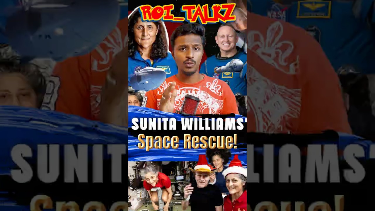 🚀Sunita Williams Space Rescue!🌍| Roi Talkz |Tamil| 