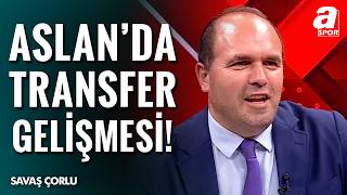 Savaş Çorlu'dan Canlı Yayında Galatasaray İçin Flaş Transfer Açıklamaları!
