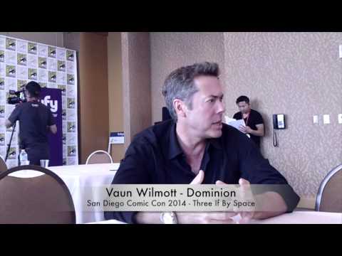 Comic Con 2014 Dominion - Vaun Wilmot Interview