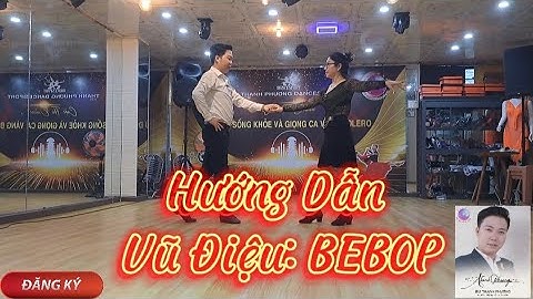Hướng Dẫn Bebop Có Lời Đếm Số| Thanh Phương