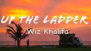 UP THE LADDER (LYRICS) WIZ KHALIFA