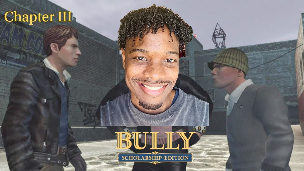 Bully Chapter 3 Bully Chapter 3 Episode - YouTube
