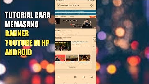 Tutorial cara memasang banner YouTube di hp android Sangat mudah 2020