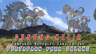 Gunung Kelir Sembukan Wonogiri Pertapaan Para Dalang | Wisata Wonogiri | Wisata Jawa Tengah | 52