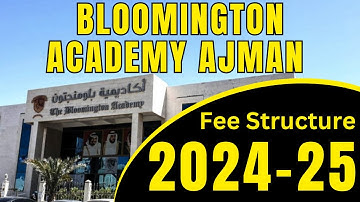 Bloomington Academy Ajman Fees Structure 2024-25 | Phone Number, Location, Website, Toll Free Number