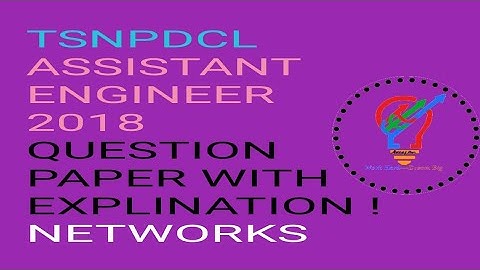 ASSISTANT ENGINEER ELECTRICAL PREPARATION 2022 ! TSNPDCL AE 2018 NETWORKS