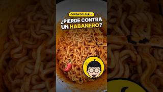 South Korea's spicy ramen loses to a habanero 🌶️