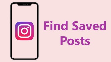 How To Find Saved Posts On Instagram