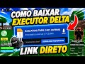 ✅LINK DIRETO! COMO BAIXAR Executor DELTA (100% ANTI BAN) SEM KEY + SCRIPT BLOX FRUITS MEDIAFIRE