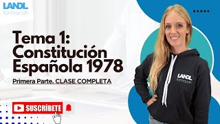 Clase completa Constitución Española. Oposiciones. Primera Parte.