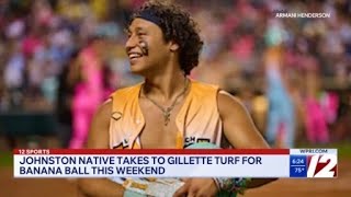 Johnston native takes to Gillette turf for Banana Ball this weekend screenshot 2