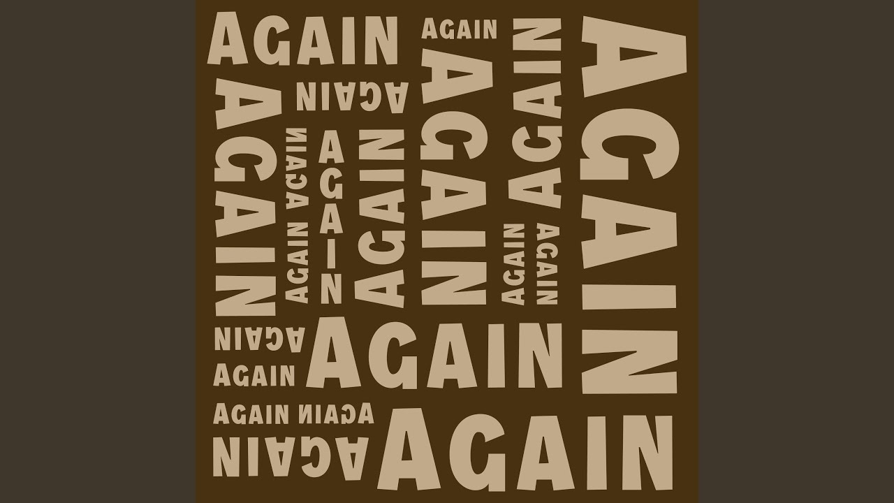 Guarda Again 4x su YouTube Guarda Again 4x su YouTube