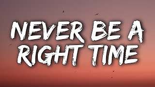 Tom Grennan - Never be a Right Time (Lyrics)