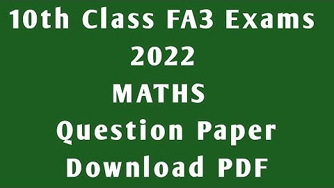 Ap 10th clsss FA3 question paper 2022|ap 10th class fa3 maths question paper 2022|10th class exams