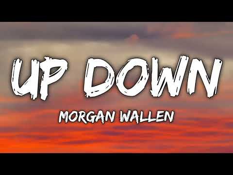 Morgan Wallen - Up Down (Lyrics) ft. Florida Georgia Line