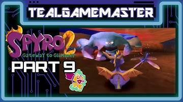 Spyro 2: Gateway To Glimmer - Part 9: Satire