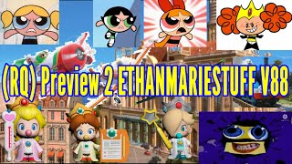 (RQ) Preview 2 ETHANMARIESTUFF V88