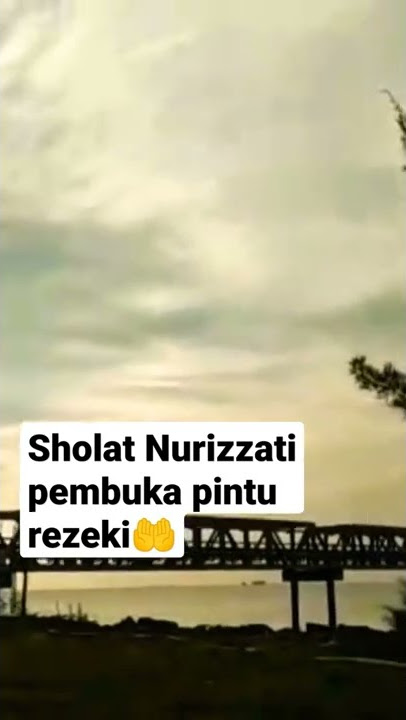 Sholawat Nurizzati pembuka pintu rezeki.