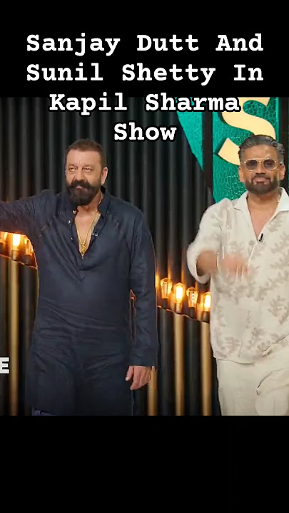 Sanjay Dutt And Sunil Shetty In Kapil Sharma Show Latest Episode #sunildutt #kapilsharmashow #shorts