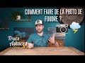 COMMENT FAIRE DE LA PHOTO DE FOUDRE ? 📷🌩️