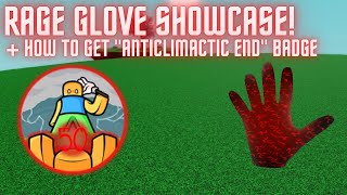 Rage Glove Showcase + How to get 