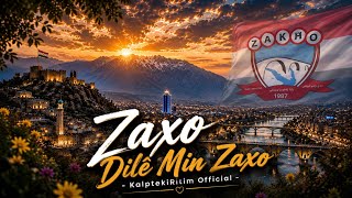 Zaxo Dilê Min Zaxo | KalptekiRitim