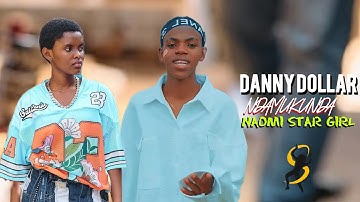 Danny Dollar 💵 Feat Naomi star girl (Sher sliver foundation) - NDAMUKUNDA (official Music video)